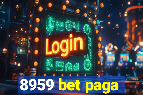 8959 bet paga